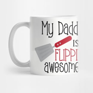 My Daddy is Flipping Awesome! Mug